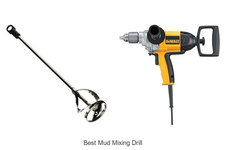 Top 12 Best Mud Mixing Drill That Will Blow Your Mind!