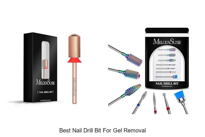 Top 13 Best Nail Drill Bit For Gel Removal You Need Now