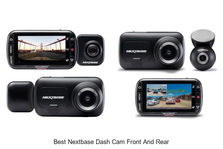 Top 13 Best Nextbase Dash Cam Front and Rear Revealed!