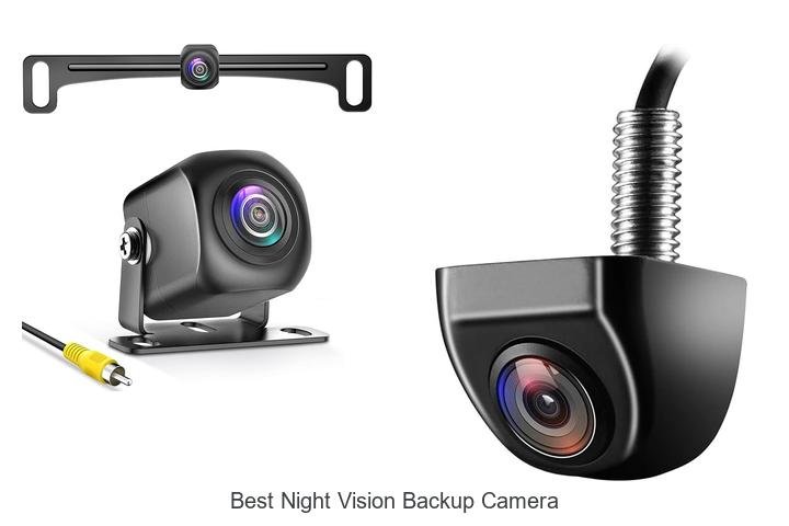 Top 13 Best Night Vision Backup Camera You’ll Love Today