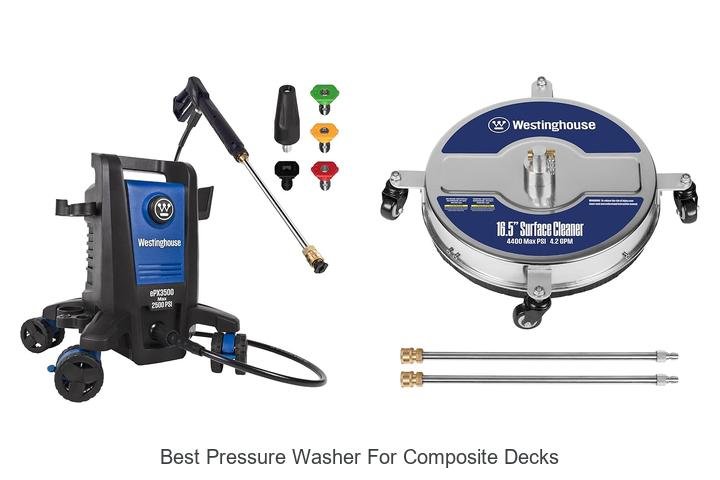 Top 13 Best Pressure Washer For Composite Decks That Work!