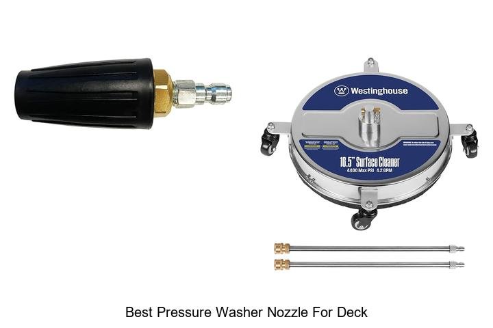 Top 13 Best Pressure Washer Nozzle For Deck You Need Now