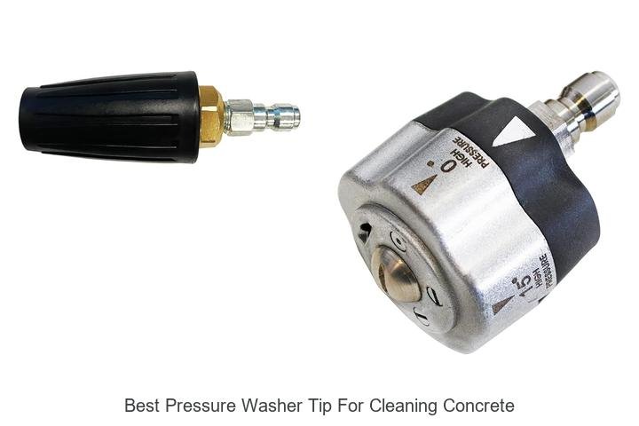 Top 13 Best Pressure Washer Tips for Cleaning Concrete Now!