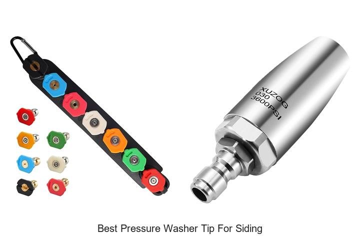 Top 13 Best Pressure Washer Tip for Siding You Need Now