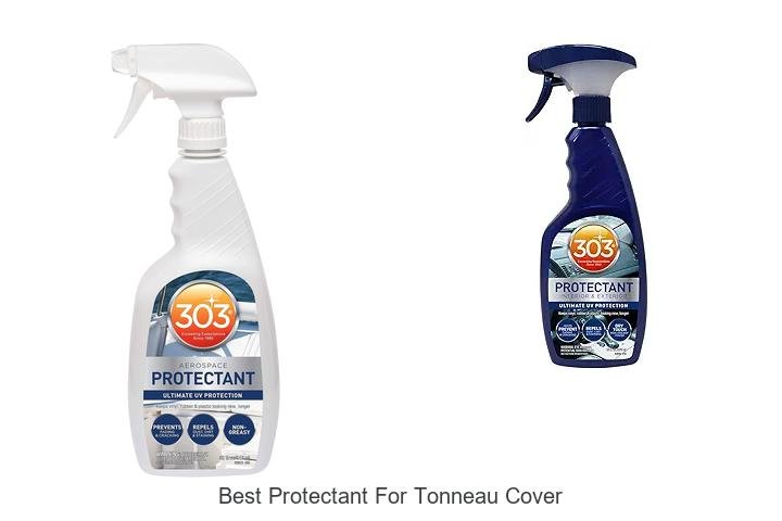 Top 12 Best Protectant For Tonneau Cover You Need Today