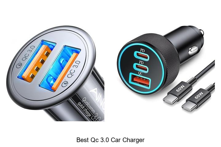 Top 13 Best QC 3.0 Car Charger That Will Shock You!
