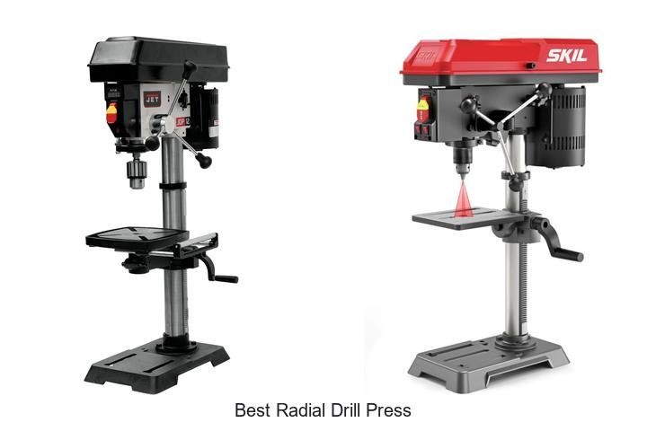 Top 12 Best Radial Drill Press That Will Blow Your Mind