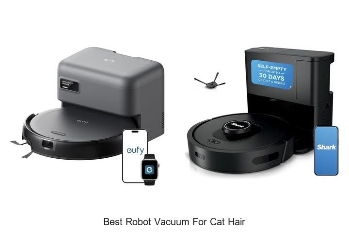 Top 13 Best Robot Vacuum for Cat Hair That Will Amaze You
