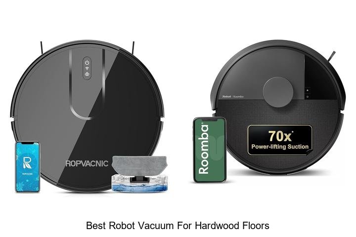 Top 13 Best Robot Vacuum For Hardwood Floors That Wow