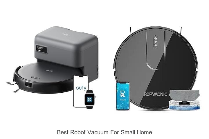 Top 13 Best Robot Vacuum for Small Home You Can’t Miss