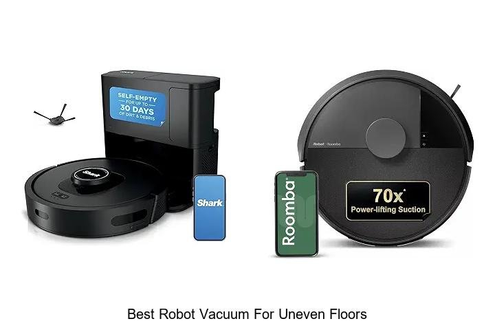 Top 12 Best Robot Vacuum for Uneven Floors You Need Now