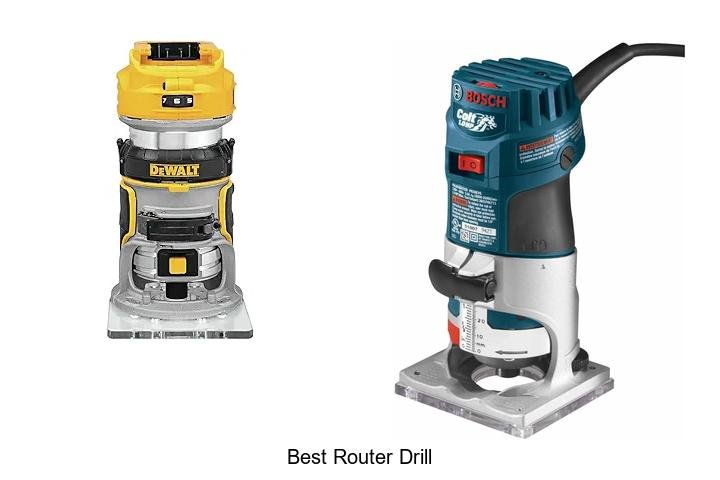Top 12 Best Router Drill Picks That Will Blow You Away