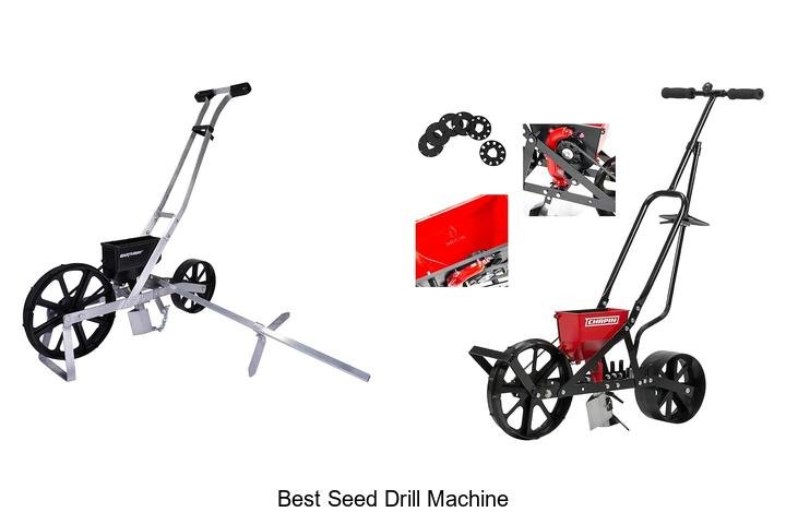 Top 13 Best Seed Drill Machine You Can’t Miss Today