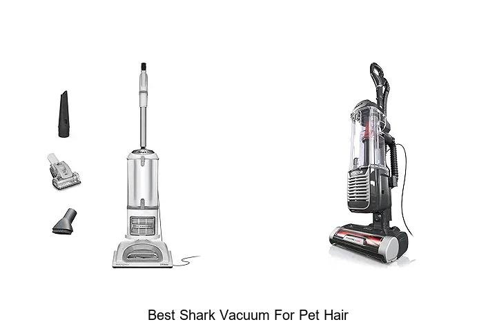 Top 12 Best Shark Vacuum For Pet Hair You Need Now