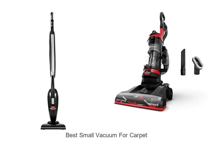 Top 13 Best Small Vacuum For Carpet That Will Blow Your Mind