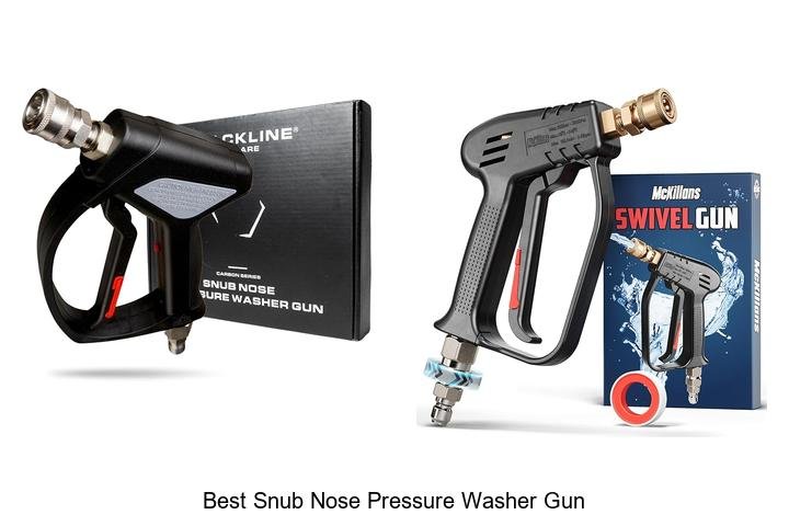 Top 13 Best Snub Nose Pressure Washer Gun You Need Now!
