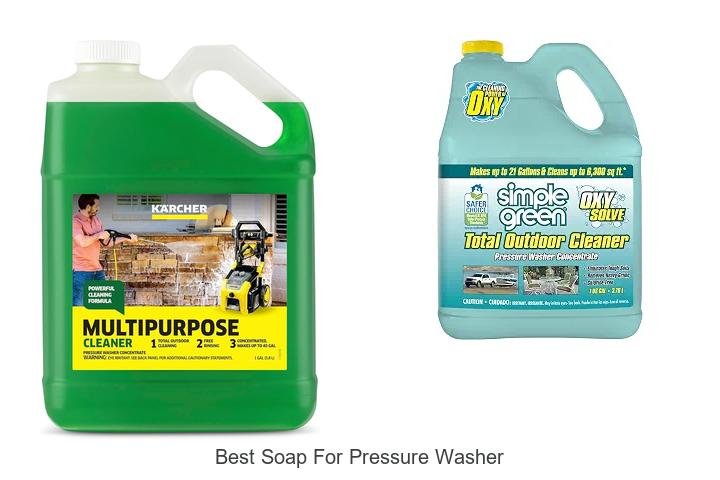 Top 12 Best Soap for Pressure Washer That Will Amaze You!