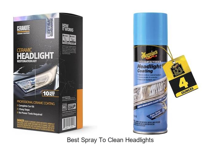Top 12 Best Spray To Clean Headlights That Actually Work!