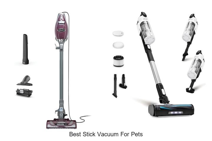 Top 13 Best Stick Vacuum For Pets That Blow Minds!