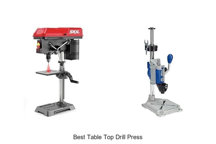 Top 12 Best Table Top Drill Press That Will Blow Your Mind!