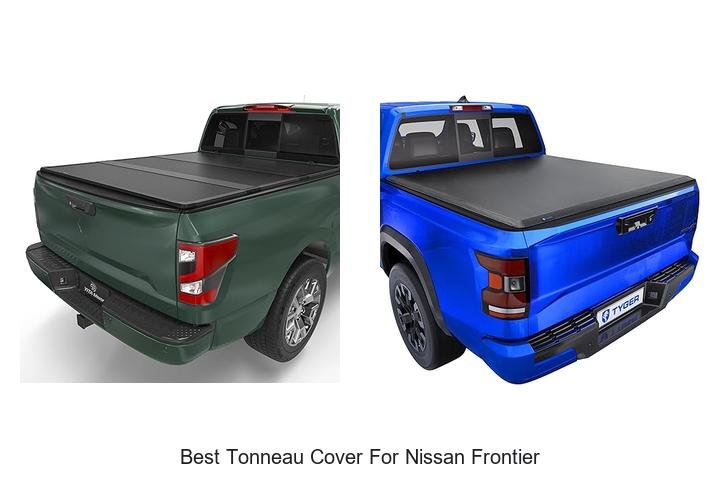 Top 12 Best Tonneau Cover for Nissan Frontier Revealed!