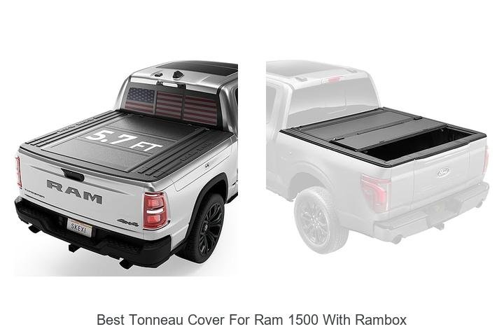 Top 13 Best Tonneau Cover for Ram 1500 with Rambox Revealed!