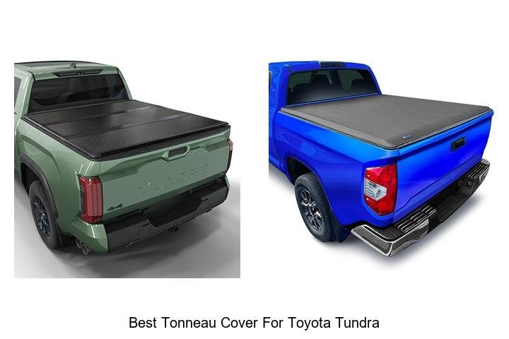 Top 13 Best Tonneau Cover For Toyota Tundra You Must See