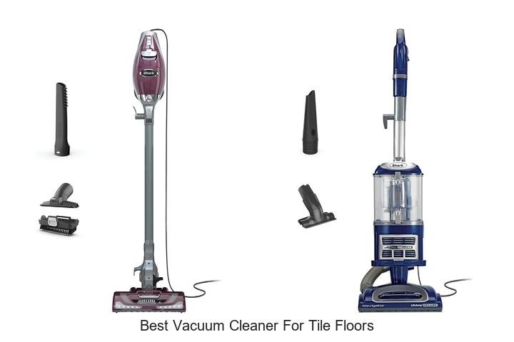 Top 13 Best Vacuum Cleaner For Tile Floors You Need Now