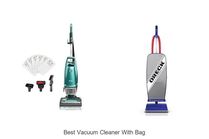 Top 13 Best Vacuum Cleaner With Bag You Can’t Miss!