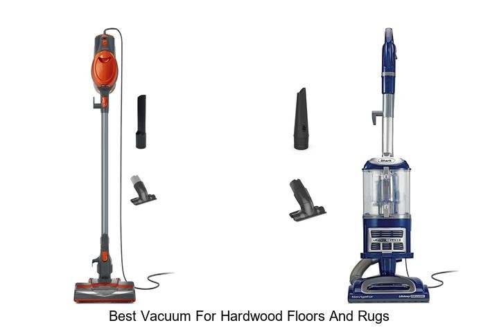 Top 12 Best Vacuum For Hardwood Floors And Rugs Revealed!