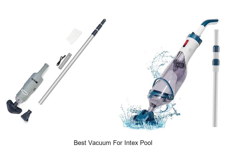 Top 13 Best Vacuum for Intex Pool That Will Blow Your Mind