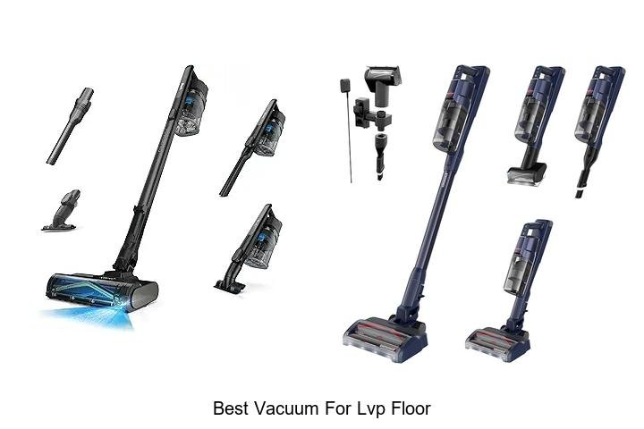 Top 12 Best Vacuum for LVP Floor That Will Shock You!