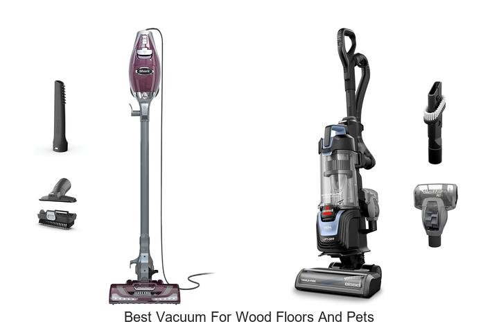 Top 12 Best Vacuum For Wood Floors And Pets Revealed!
