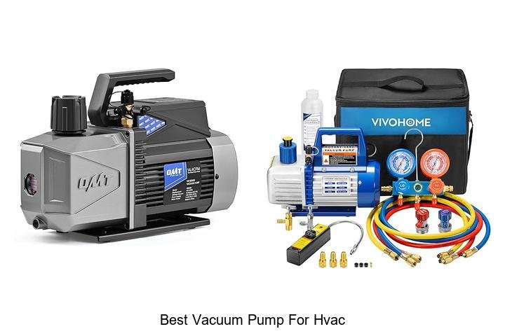 Top 12 Best Vacuum Pump For HVAC That Will Blow You Away