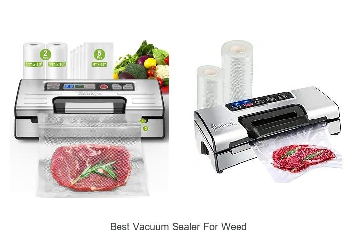 Top 13 Best Vacuum Sealer For Weed You Can’t Miss!