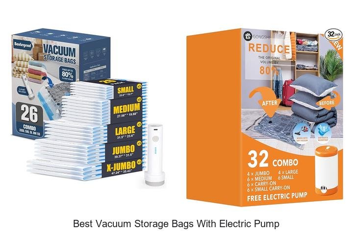 Top 13 Best Vacuum Storage Bags With Electric Pump Reviewed