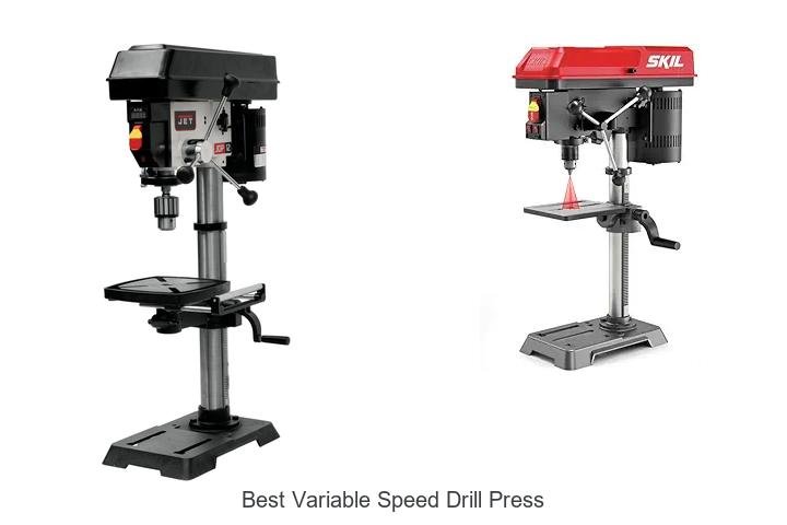 Top 13 Best Variable Speed Drill Press You Can’t Miss!