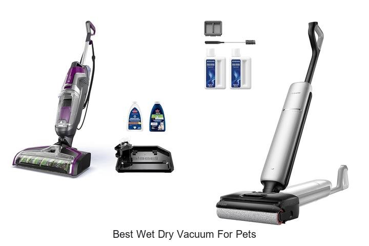 Top 13 Best Wet Dry Vacuum For Pets You Can’t Miss!
