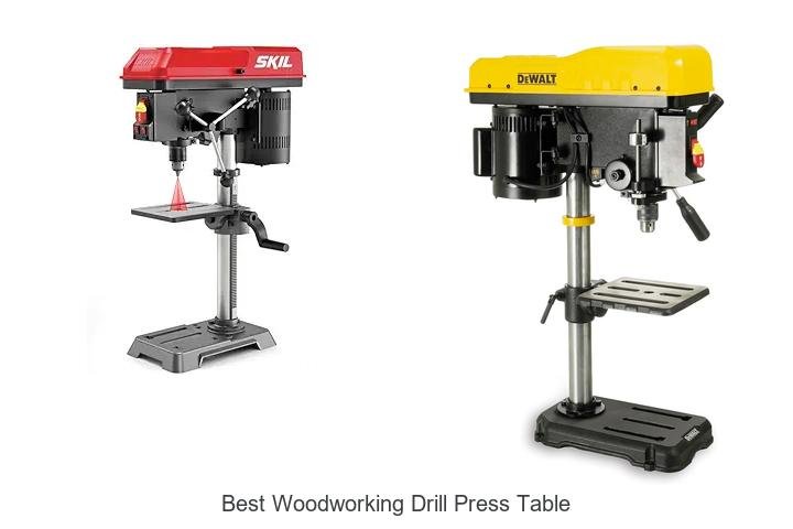 Top 12 Best Woodworking Drill Press Table You Need Today
